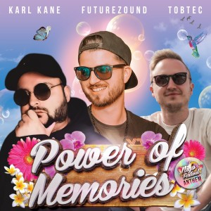 KARL KANE的专辑Power of Memories (Niyo Festival Anthem)