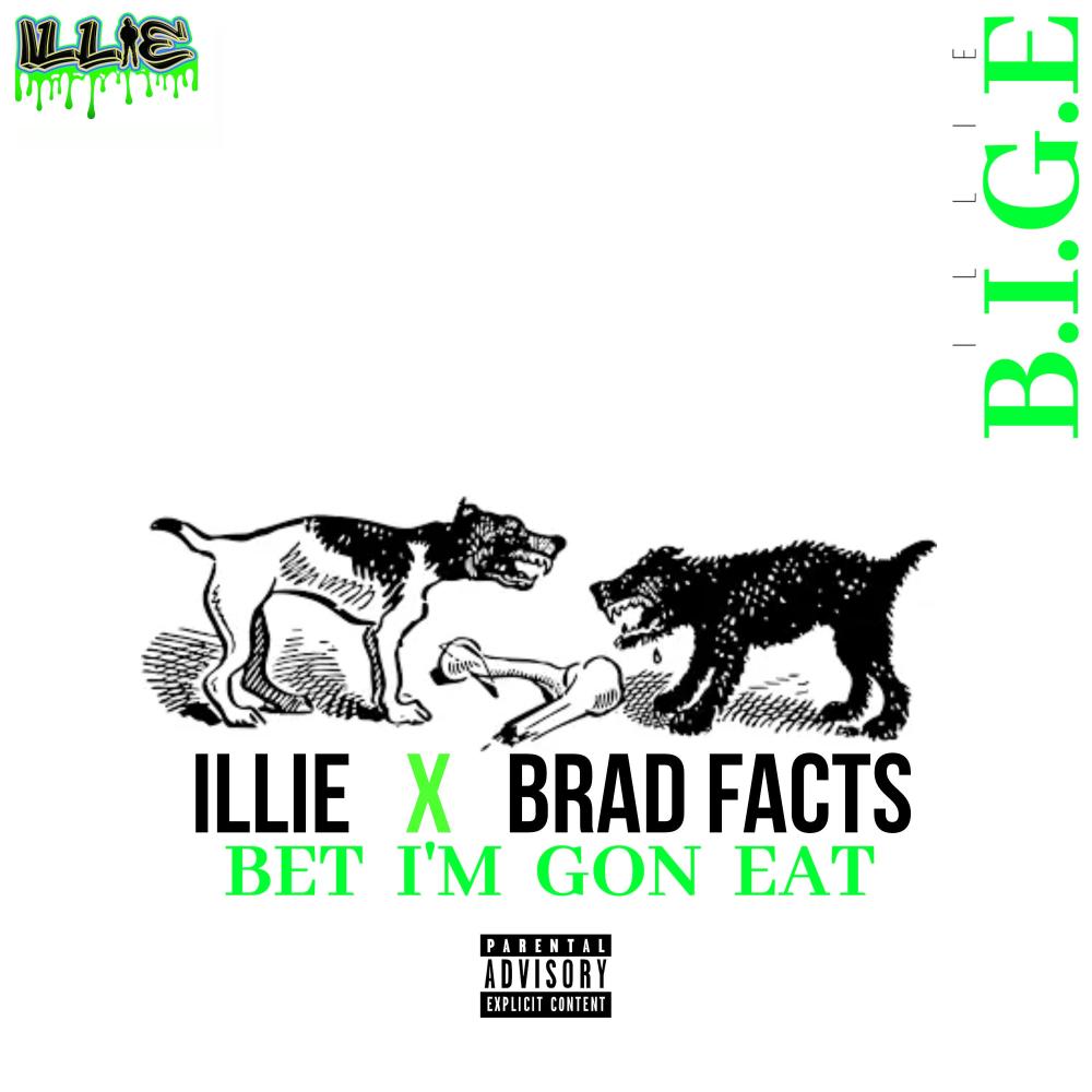 Bet I'm Gon Eat (feat. Brad Facts) (Explicit)