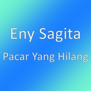Album Pacar Yang Hilang oleh Eny Sagita