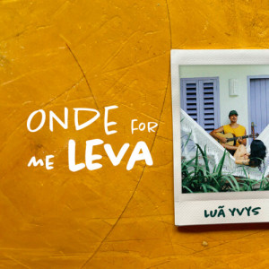 Album Onde For Me Leva from 