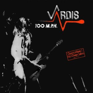 Vardis的專輯100 MPH (Live)