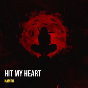 Album Hit My Heart from Kamro