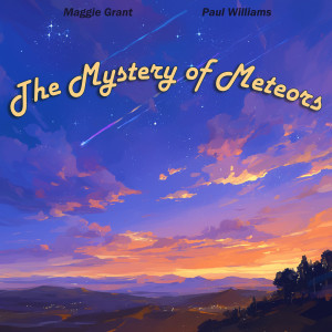 Maggie Grant的專輯The Mystery of Meteors