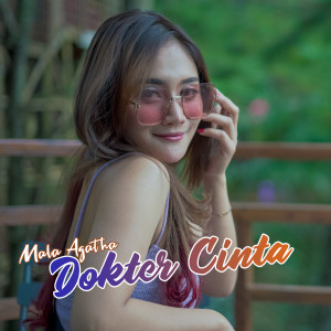 Dengarkan Dokter Cinta lagu dari Mala Agatha dengan lirik