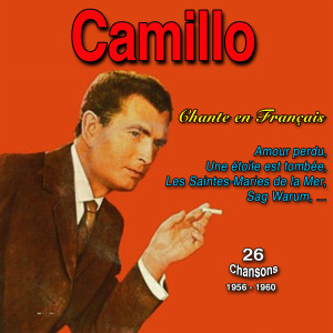 Camillo chante en français (1961 - 1962) (Explicit) dari Camillo