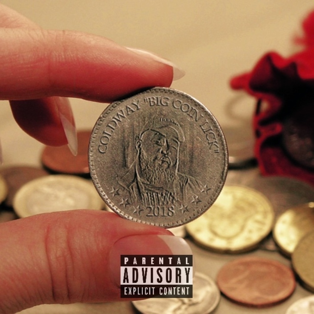 Big Coin Lick (Explicit)