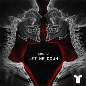 Listen to Let Me Down song with lyrics from Kandy