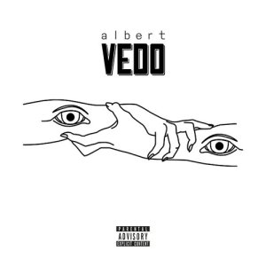 收聽Albert的Vedo (Explicit)歌詞歌曲