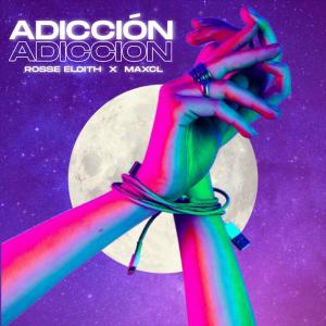 อัลบัม ADICCIÓN (feat. Max Cl) (Explicit) ศิลปิน Max CL