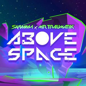 อัลบัม Above Space (Explicit) ศิลปิน Skamma