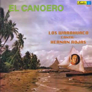 Los Warahuaco的專輯El Canoero
