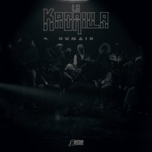 Album Humain (Explicit) from La Kadrilla