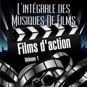 L'Intégrale Des Musiques De Films的專輯Vol. 1 : Films D'Action