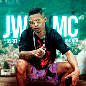 JW MC的專輯Os Fiel da o Bote (Explicit)