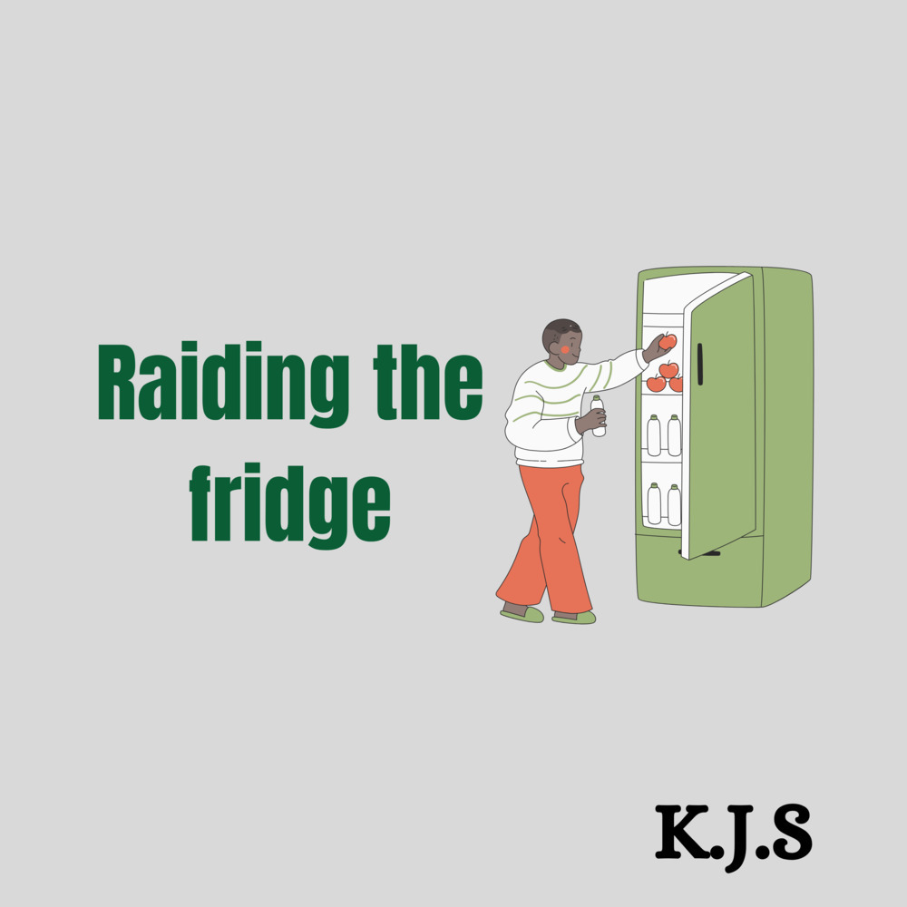 Raiding the Fridge