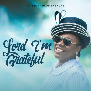 Album Lord I’m Grateful from 