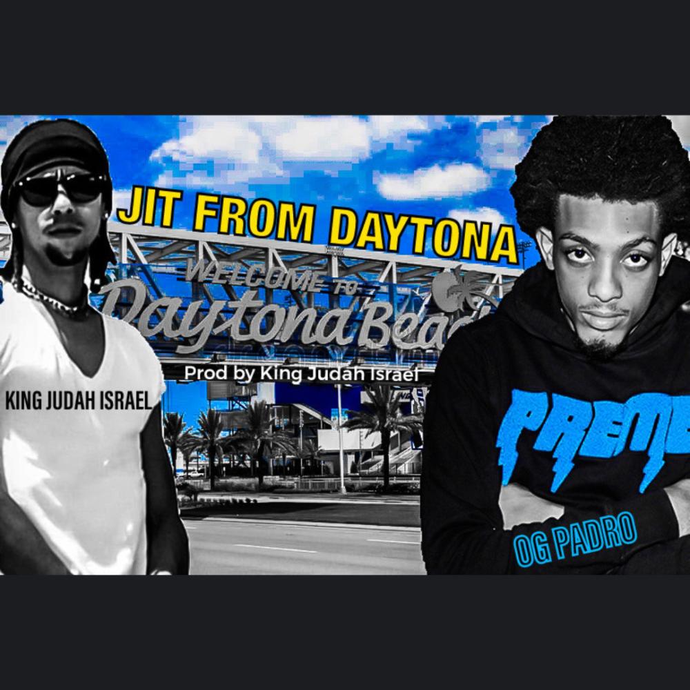 Jit from Daytona (feat. OG Padro) (Explicit)