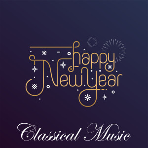 Johann Strauss的專輯Happy New Year - Classical Music