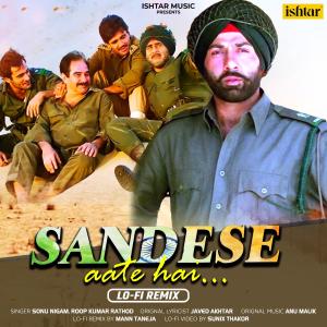 Sandese Aate Hai (Lo-Fi Remix) dari Sonu Nigam