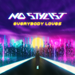 ดาวน์โหลดและฟังเพลง Everybody Loves feat. Suzie Wadee พร้อมเนื้อเพลงจาก No Stylist