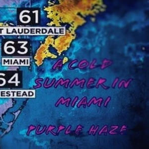 Purple Haze的專輯A Cold Summer In Miami (Explicit)