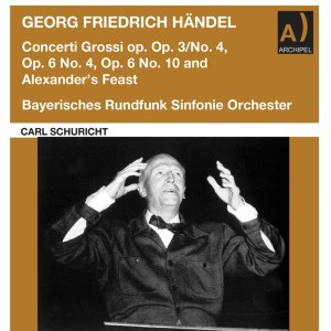 อัลบัม Handel: Concerti grossi (Remastered 2022) ศิลปิน Carl Schuricht