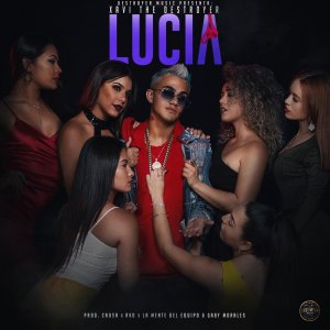 Dengarkan Lucia (Explicit) lagu dari Xavi The Destroyer dengan lirik