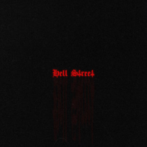 Listen to Hell Street (Explicit) song with lyrics from Deion Reverie