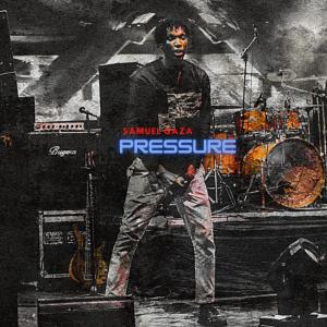 Engine Room的專輯Pressure (feat. Samuel Gaza)
