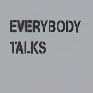 ดาวน์โหลดและฟังเพลง Everybody Talks (Explicit) พร้อมเนื้อเพลงจาก It Started With a Whisper