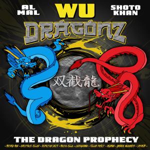 ดาวน์โหลดและฟังเพลง Dragon Trials (feat. Masta Killa, AL MAL aka AdotWAKE & Shoto Khan) (Explicit) พร้อมเนื้อเพลงจาก Double Dragonz