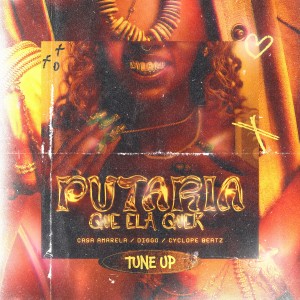 Listen to Putaria Que Ela Quer (Tune Up|Explicit) song with lyrics from Diggo