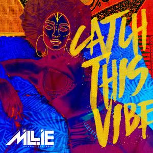 Album Catch This Vibe (Explicit) from Millie CTG