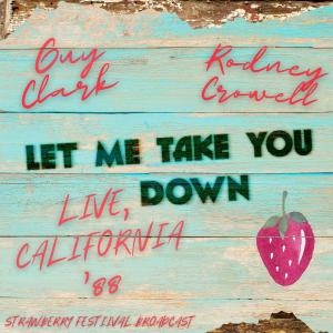 Album Let Me Take You Down (Live California '88) from Rodney Crowell