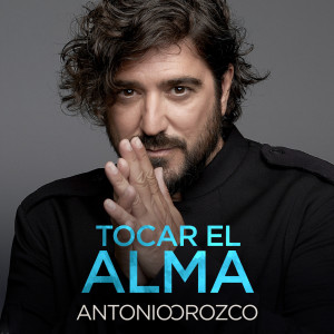 Antonio Orozco的專輯Tocar El Alma