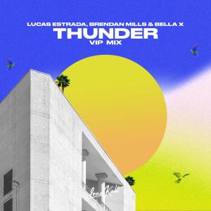 Lucas Estrada的專輯Thunder (feat. LRMEO) (VIP Mix)