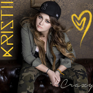 Listen to Crazy song with lyrics from Kristii