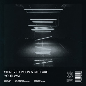 Listen to Your Way song with lyrics from Sidney Samson