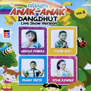 Album Anak-Anak Dangdhut (Live) oleh IMC KIDS