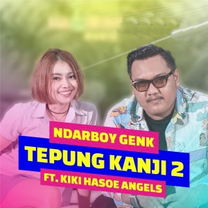 Dengarkan Tepung Kanji 2 lagu dari Ndarboy Genk dengan lirik