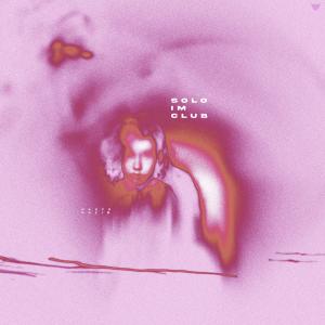 ดาวน์โหลดและฟังเพลง Solo im Club (Explicit) พร้อมเนื้อเพลงจาก Nazim