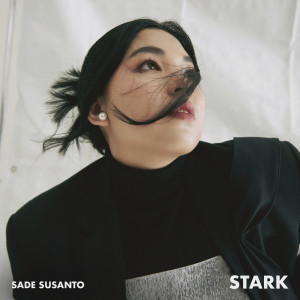 Sade Susanto的專輯STARK