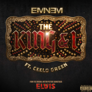 Eminem的專輯The King and I (From the Original Motion Picture Soundtrack ELVIS) (Explicit)