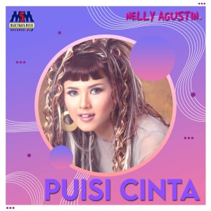 Listen to Puisi Cinta song with lyrics from Nelly Agustin