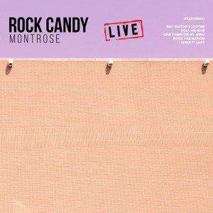 Montrose的專輯Rock Candy (Live)