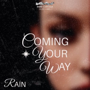 Album Coming Your Way from Rain