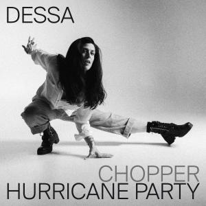Dessa的專輯Hurricane Party / Chopper (Explicit)