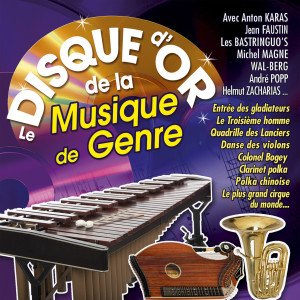 Various Artists的專輯Le disque d'or de la musique de genre