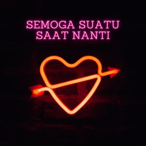 Listen to Semoga Suatu Saat Nanti song with lyrics from MALEREANG
