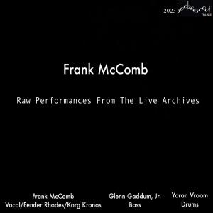 Frank McComb的專輯Raw Performances From The Live Archives
